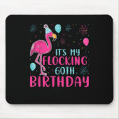 Het is mijn 60ste flocking Birthday Funny Flamingo Muismat (Voorkant)