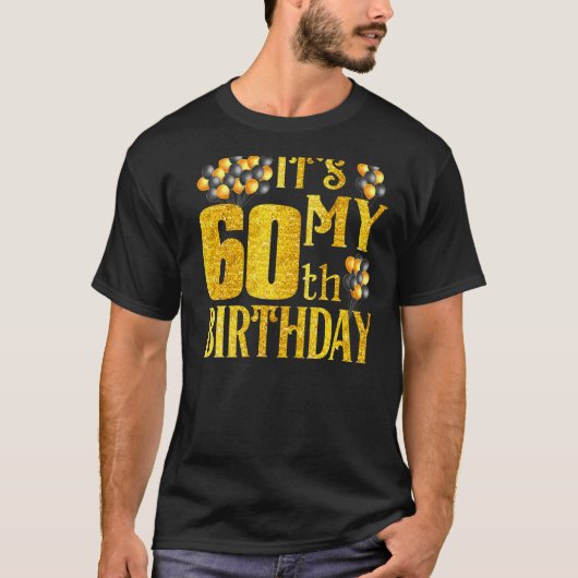 Het is mijn 60ste verjaardag ballonnen dag voor ma t-shirt (Voorkant)