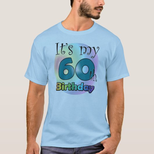 Het is mijn 60ste verjaardag (blauw) t-shirt (Voorkant)