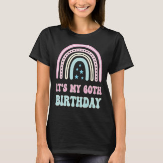 Het is mijn 60ste verjaardag Boho regenboogdag voo T-shirt