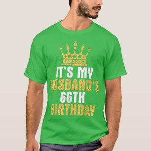 Het is mijn 66e verjaardag Happy 66 jaar oude T T-shirt