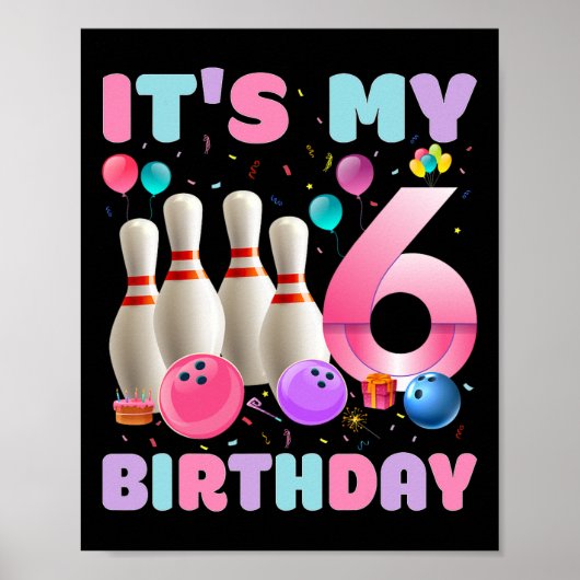 Het is mijn 6e verjaardag bowling 6e verjaardag fe poster (Voorkant)