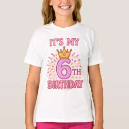 Het is mijn 6e verjaardag Crown Princess Pink Desi T-shirt