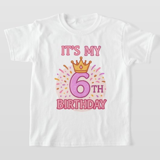 Het is mijn 6e verjaardag Crown Princess Pink Desi T-shirt (Laagn)