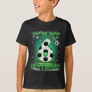 Het is mijn 6e verjaardag Jongens Voetbal 6 Jaar F T-shirt