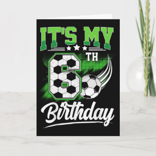 Het is mijn 6e verjaardag jongensvoetbal ll 6 jaar kaart