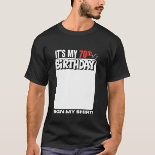 Het is mijn 70e verjaardag 70 jaar oude verjaardag t-shirt