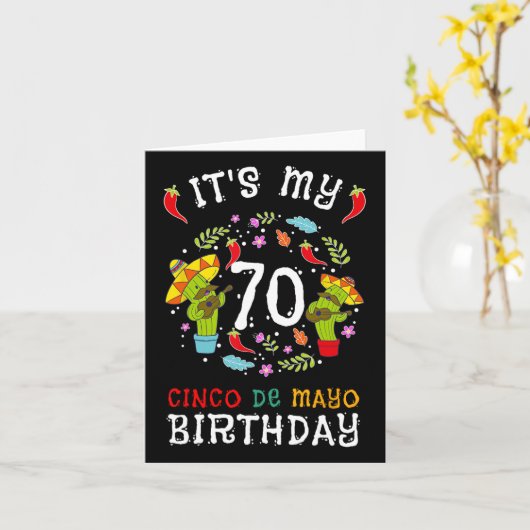 Het is mijn 70e verjaardag Cinco de Mayo Shirt Kin Kaart (Gele Bloem)