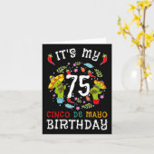 Het is mijn 75e verjaardag Cinco de Mayo Snor Mann Kaart (Gele Bloem)