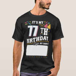 Het is mijn 77e verjaardag 77 jaar oude verjaardag t-shirt