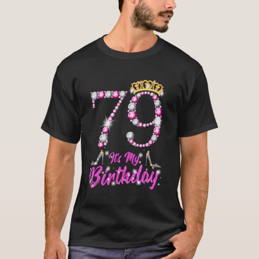 Het is mijn 79e Koningin Tiara schoenen 79 jaar ou T-shirt (Voorkant)