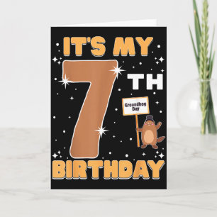Het is mijn 7e verjaardag Groundhog Day 7 jaar oud Kaart