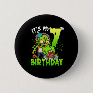 Het is mijn 7e verjaardag Zombie Liefhebber 7 jaar Ronde Button 5,7 Cm