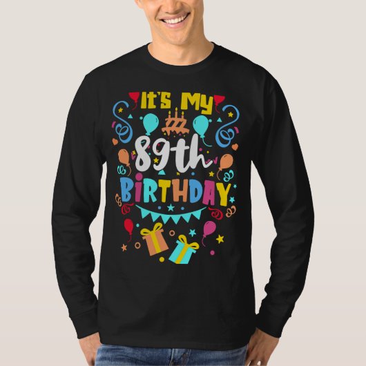 Het is mijn 89ste verjaardag. t-shirt (Voorkant)