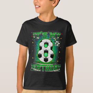 Het is mijn 8e verjaardag Jongens Voetbal 8 Jaar F T-shirt