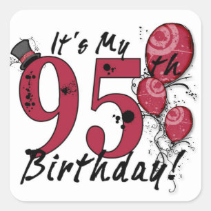 Het is mijn 95e jarige ballonballonvaarding sticke vierkante sticker