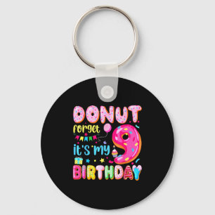 Het is mijn 9e verjaardag Donut vergeet Pun verjaa Sleutelhanger