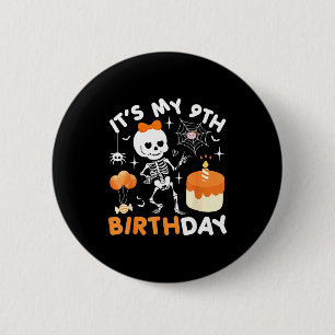 Het is mijn 9e verjaardag Grappige Halloween Skele Ronde Button 5,7 Cm