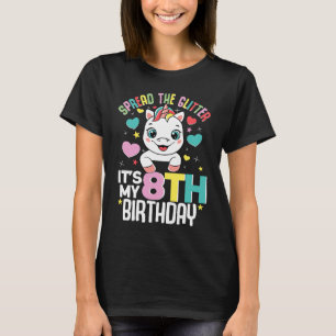 Het is mijn achtste verjaardag meisje van 8 jaar 2 t-shirt