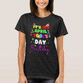 Het is mijn April Fool Day Birthday April Fool Dag T-shirt (Voorkant)
