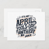 Het is mijn April Fools Day verjaardag, geen grap Briefkaart (Voorkant / Achterkant)