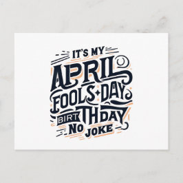 Het is mijn April Fools Day verjaardag, geen grap Briefkaart