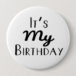 Het is mijn Birthday 4-inch Button