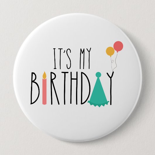 Het is mijn Birthday Button/Pin Ronde Button 4,0 Cm (Voorkant)