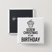 Het is mijn Birthday Button. Vierkante Button 5,1 Cm (Voorkant /achterkant)