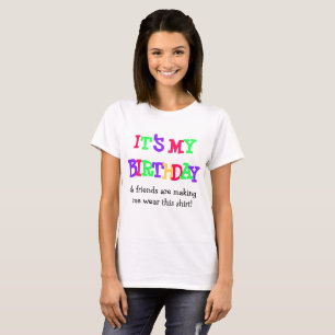 Het is mijn Birthday Funny Shirt