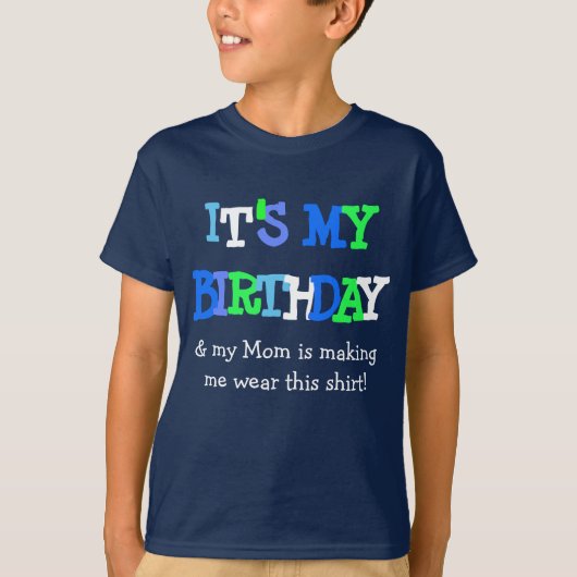 Het is mijn Birthday Funny Shirt (Voorkant)