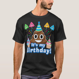 Het is mijn Birthday Poop Funny T-shirt