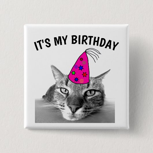 HET IS MIJN BIRTHDAY, TABBY CAT-BUTTONNEN VIERKANTE BUTTON 5,1 CM (Voorkant)