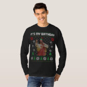 Het is mijn Birthday Ugly KerstSweater T-shirt (Voorkant volledig)