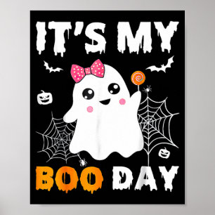 Het is mijn Boo-dag Halloween-verjaardag spook Poster