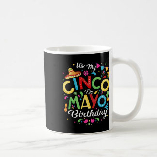 Het is mijn Cinco de Mayo Birthday Funny Cinco De Koffiemok
