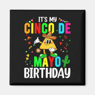 Het is mijn Cinco de Mayo Birthday Funny Cinco De Magneet