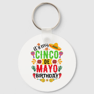 Het is mijn Cinco de Mayo Birthday Funny Cinco De Sleutelhanger