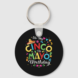 Het is mijn Cinco de Mayo Birthday Funny Cinco De Sleutelhanger