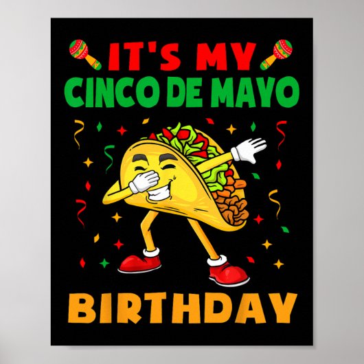 Het is mijn Cinco de Mayo Birthday Funny Taco Part Poster (Voorkant)
