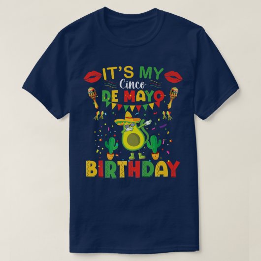 Het is mijn Cinco De Mayo Birthday grappig maisman T-shirt (Design voorkant)