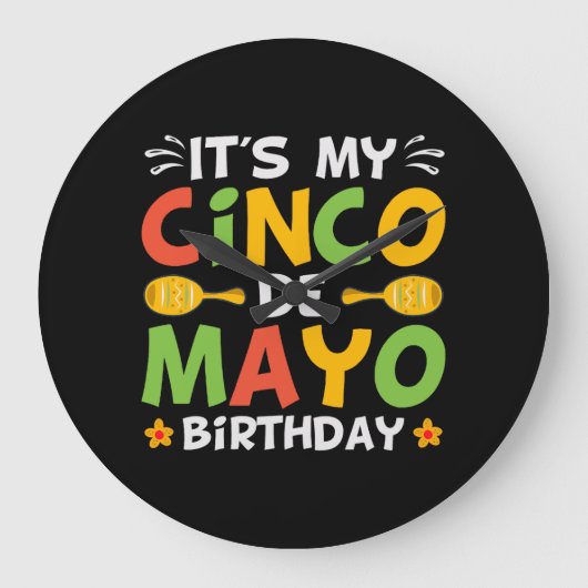 Het is mijn Cinco De Mayo Birthday Grote Klok (Voorkant)