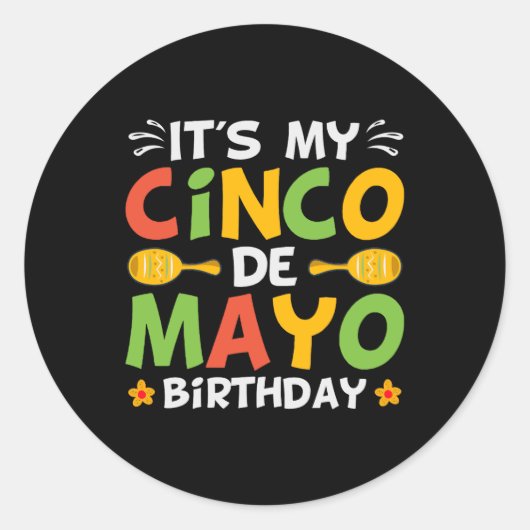 Het is mijn Cinco De Mayo Birthday Ronde Sticker (Voorkant)