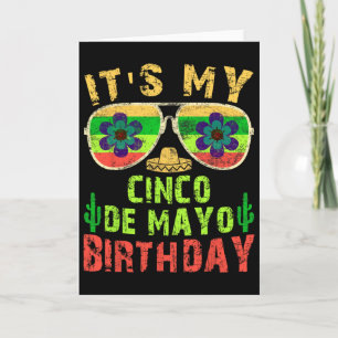 Het is mijn Cinco De Mayo-verjaardag Funny Birthda Kaart