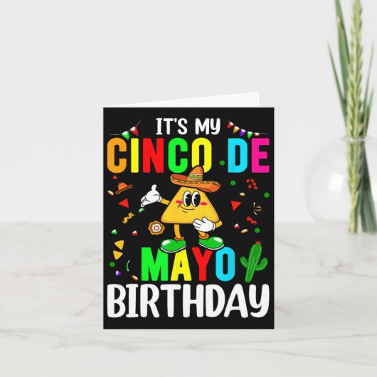 Het is mijn Cinco De Mayo-verjaardag Funny Cinco D Kaart (Voorkant)