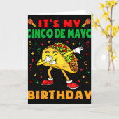 Het is mijn Cinco De Mayo-verjaardag Funny Taco-fe Kaart (Gele Bloem)