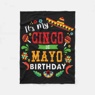 Het is mijn Cinco De Mayo verjaardag Funny verjaar Fleece Deken