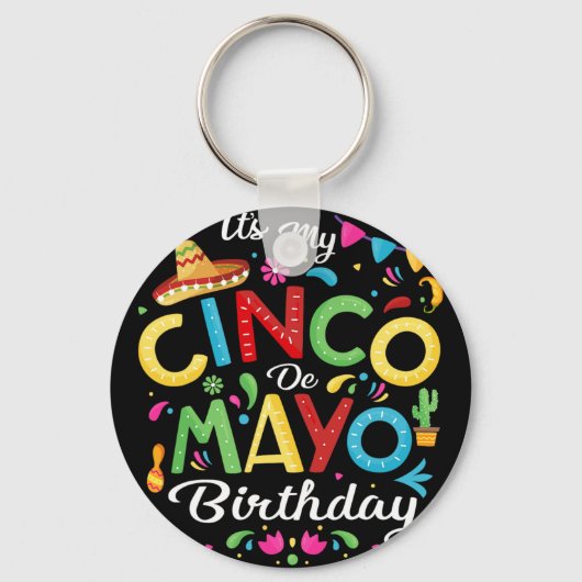 Het is mijn Cinco De Mayo-verjaardag Grappige Cinc Sleutelhanger (Voorkant)