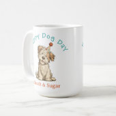 Het is mijn dag Hond Mok Grappige Aangepaste Huis (Voorkant links)