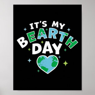 Het is mijn Dag van de Aarde - Het is mijn Dag van Poster